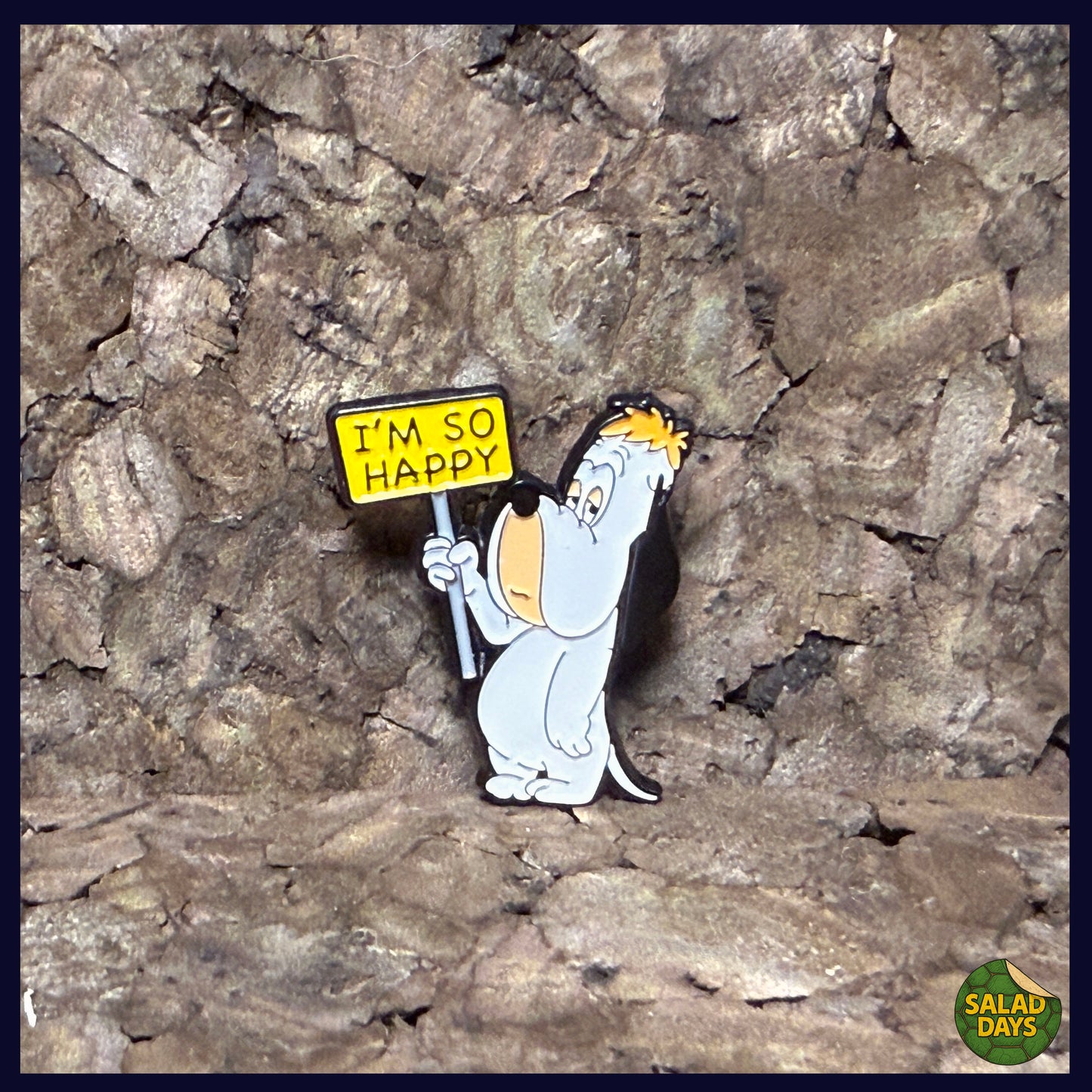 Droopy Dog -Enamel Pin- I'm So Happy
