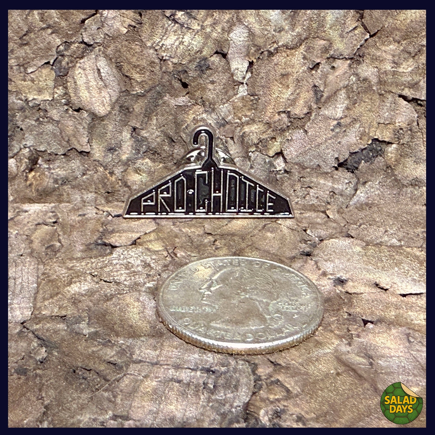 Pro-Choice -Enamel Pin- No Hangers