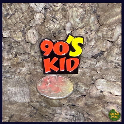 90s Kid -Enamel Pin-