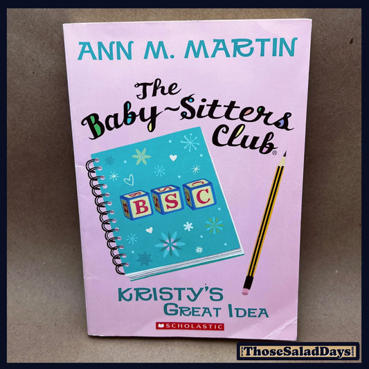 Baby-Sitter's Club Book -#1 Kristy's Great Idea- Ann M. Martin