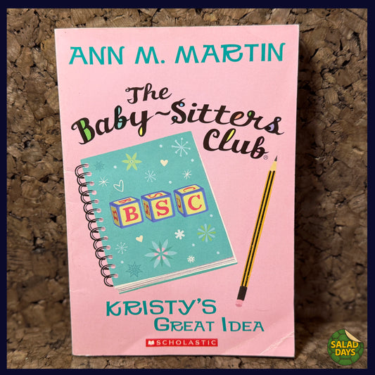 Baby-Sitter's Club Book -#1 Kristy's Great Idea- Ann M. Martin