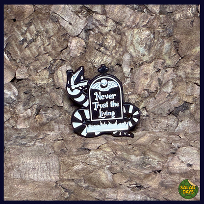 Beetlejuice -Enamel Pin- Never Trust The Living