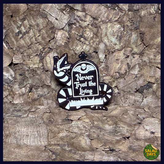 Beetlejuice -Enamel Pin- Never Trust The Living