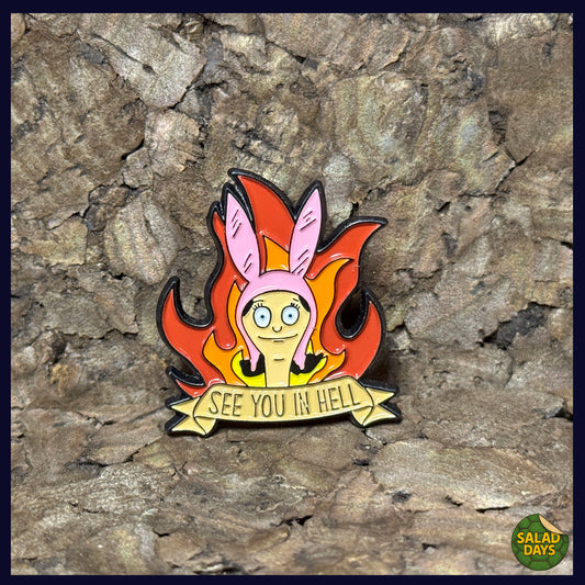 Bob's Burgers -Enamel Pin- See You In Hell B