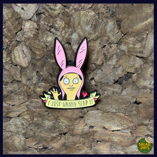 Bob's Burgers -Enamel Pin- I Wanna Slap It