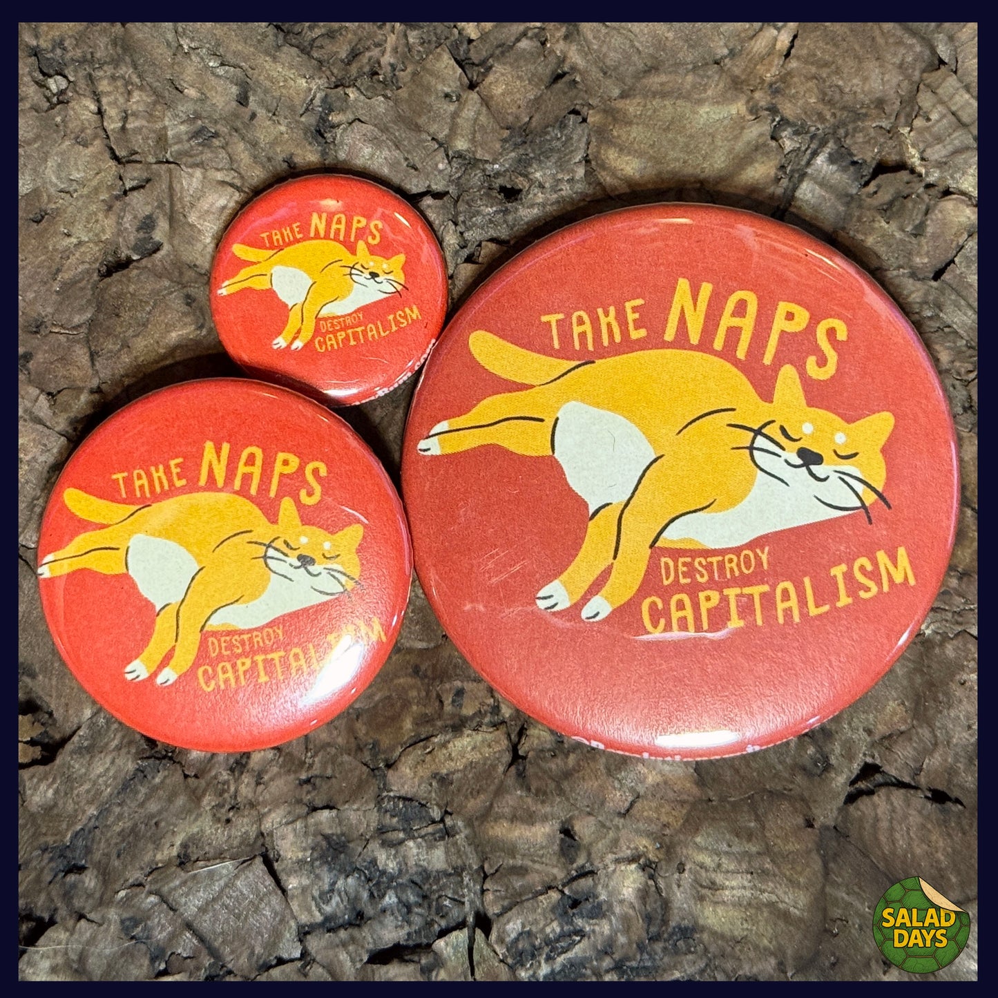 Naps Against Capitalism -Button/Bottle Opener-