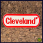 Cleveland -Bumper Sticker- NES Style
