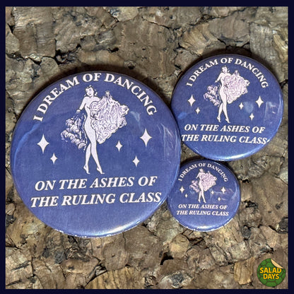 Dance On The Ruling Class -Button/Bottle Opener-