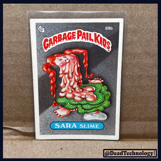 Sara Slime -Garbage Pail Kids- Series #2 Card #69B