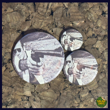 Hunter S Thompson -Buttons/Bottle Openers- Taking His Shot