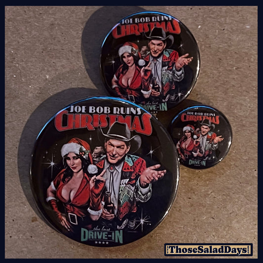 Three buttons of a Last Drive-In Image. One size is 1", 1.5" and 2.25".