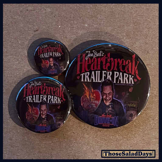 Three buttons of a Last Drive-In Image. One size is 1", 1.5" and 2.25".