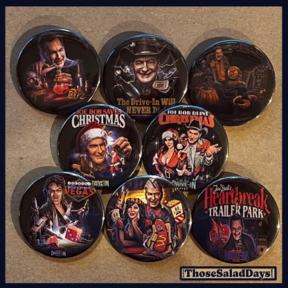 Set of buttons featuring images and text related to the last drive-in specials with Joe Bob Briggs and Darcy the Mailgirl.