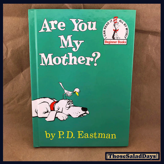 Are You My Mother? by -PD Eastman- Dr. Seuss Book