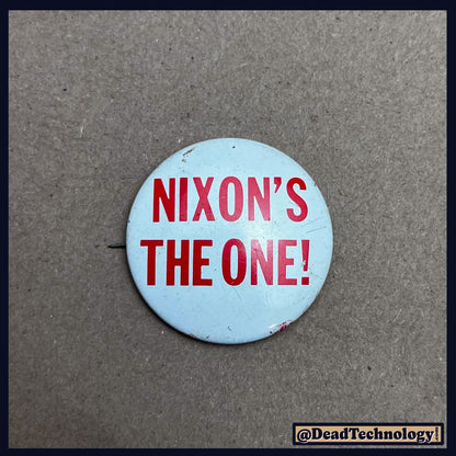 Nixon's The One -Vintage Campaign Button-