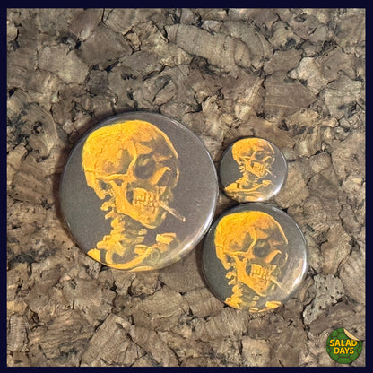 Van Gogh -Buttons/Bottle Openers- Skeleton with Burning Cigarette