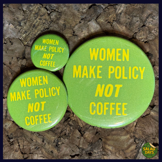 Women Make Policy -Button/Bottle Opener-